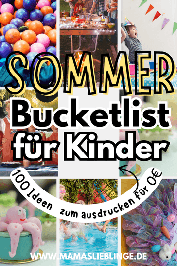 Sommer Bucketlist Für Kinder 100 Beschäftigungsideen