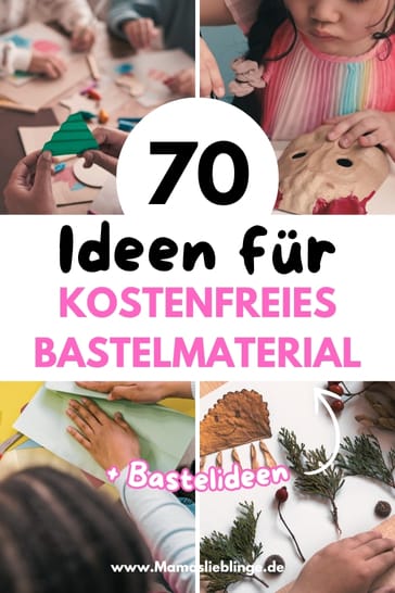 Über 70 kostenloses Bastelmaterial aus dem Haushalt, Upcycling-Ideen zum kostenlos Basteln mit Kindern.